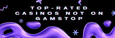 Exploring Casinos That Are Not on Gamstop 1948300829 Exploring Casinos That Are Not on Gamstop 1948300829